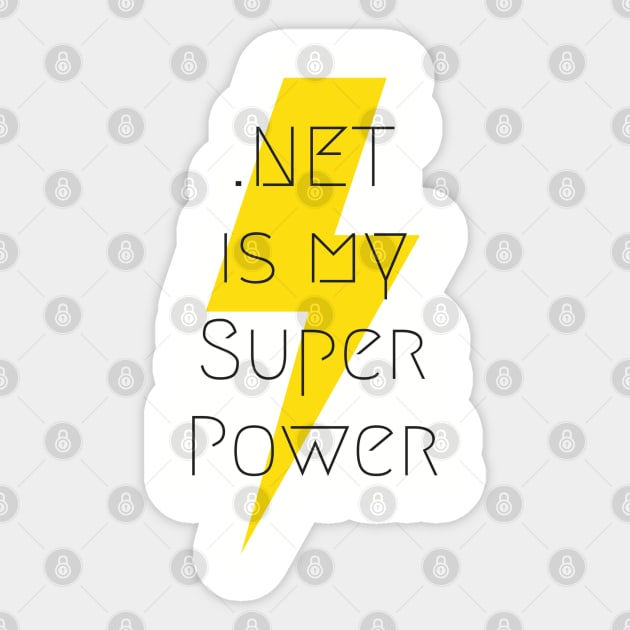 .NET is my super power Sticker by wanderingteez